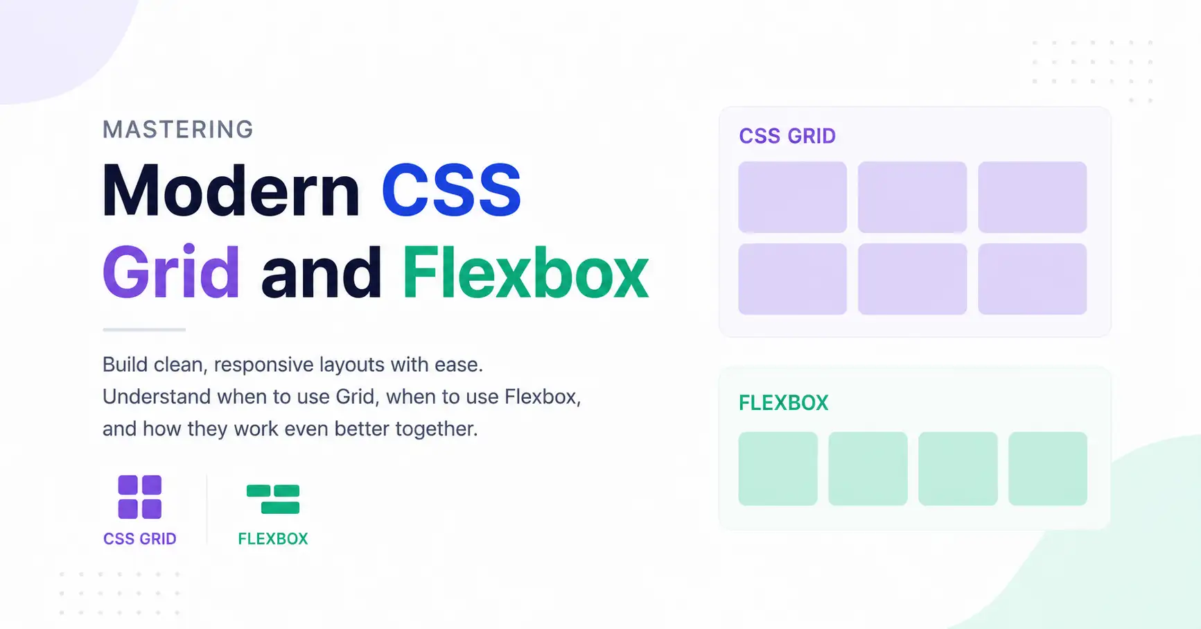 Mastering Modern CSS Grid and Flexbox Layouts